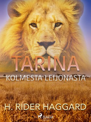 cover image of Tarina kolmesta leijonasta